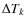 $\Delta T_k$