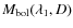 $M_{\rm bol}(\lambda_1, D)$