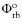 $\Phi_{\rm rb}^{\rm o}$