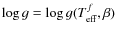 $\log g= \log g(T_{\rm eff}^f,\beta)$
