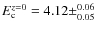 $E_{\rm c}^{z=0} = 4.12 \pm^{0.06}_{0.05}$