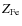 $Z_{{\rm Fe}}$