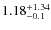 $\rm 1.18^{+1.34}_{-0.1}$
