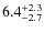 $\rm 6.4^{+2.3}_{-2.7}$