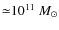 ${\simeq}
10^{11}~M_\odot$