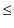 $\textstyle \leq$