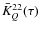 $\bar K^{22}_Q(\tau)$