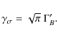 \begin{displaymath}\gamma_{\sigma}=\sqrt{\pi}~\Gamma '_{B}.
\end{displaymath}