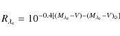 \begin{displaymath}R_{\lambda_{\rm e}}=10^{-0.4[(M_{\lambda_{\rm e}}-V)-(M_{\lambda_{\rm e}}-V)_{\odot}]}
\end{displaymath}