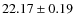 $22.17\pm0.19$
