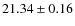 $21.34\pm0.16$