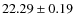 $22.29\pm0.19$