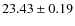 $23.43\pm0.19$