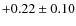 $+0.22\pm0.10$