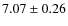 $7.07\pm0.26$