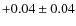 $+0.04\pm0.04$