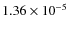 $1.36\times10^{-5}$