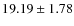 $19.19\pm1.78$