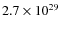 $2.7\times10^{29}$