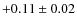 $+0.11\pm0.02$