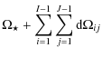 $\displaystyle \Omega_\star + \sum_{i=1}^{I-1}\sum_{j=1}^{J-1} {\rm d}\Omega_{ij}$