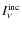 $I^{\rm inc}_\nu$