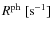 $R^{\rm ph}~\rm [s^{-1}]$