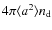 $4\pi\langle
a^2\rangle n_{\rm d}$