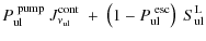 $\displaystyle P^{\rm ~pump}_{\rm ul}~J^{\rm cont}_{\nu_{\rm ul}}
\;+\; \left(1-P^{\rm ~esc}_{\rm ul}\right)~S^{\rm L}_{\rm ul}$