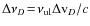 $\Delta\nu_D\!=\!\nu_{\rm ul}\Delta {\rm v}_D/c$