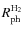 $R_{\rm ph}^{\rm H_2}$