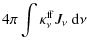 $\displaystyle 4\pi \int \kappa^{\rm ff}_\nu J_\nu~{\rm d}\nu$