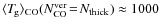 $\langle T_{\hspace*{-0.2ex}\rm g}\rangle_{\rm CO}(N^{\rm
ver}_{\rm CO}\!=\!N_{\rm thick}) \approx 1000~$