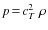 $p\!=\!c_T^2~\rho$