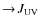 $\to \!J_{\rm UV}$