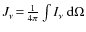 $J_\nu\!=\!\frac{1}{4\pi}\int I_\nu
~\rm d\Omega$