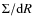 $\Sigma/{\rm d}R$