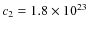 $c_2=1.8\times 10^{23}$