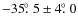 $-35{\hbox{$.\!\!^\circ$ }}5\pm 4\hbox{$.\!\!^\circ$ }0$