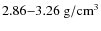 $2.86{-}3.26~{\rm g/cm}^{3}$