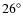 $26^\circ$