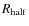 $R_{\rm half}$