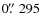$0\hbox{$.\!\!^{\prime\prime}$ }295$