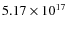 $5.17 \times 10^{17}$