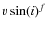 $v \sin(i)^f$