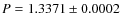 $P = 1.3371 \pm 0.0002$