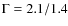 $\Gamma=2.1/1.4$