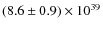 $(8.6\pm0.9)\times10^{39}$