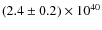 $(2.4\pm0.2)\times10^{40}$