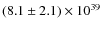 $(8.1\pm2.1)\times10^{39}$